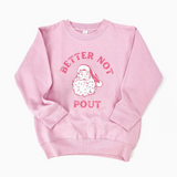 Better Not Pout - Pink Pullover