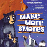 Make More S'mores, Hardcover picture book